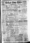 Belfast News-Letter Thursday 26 April 1928 Page 1