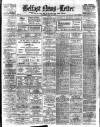 Belfast News-Letter Saturday 17 May 1930 Page 1