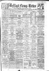Belfast News-Letter Saturday 02 January 1932 Page 1