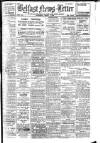 Belfast News-Letter Wednesday 09 March 1932 Page 1