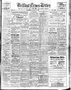 Belfast News-Letter Wednesday 26 August 1936 Page 1