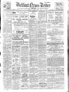 Belfast News-Letter Thursday 15 October 1936 Page 1