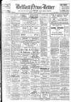 Belfast News-Letter Monday 01 February 1937 Page 1