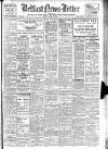 Belfast News-Letter Friday 26 April 1940 Page 1