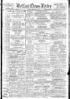 Belfast News-Letter Monday 04 September 1944 Page 1