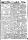 Belfast News-Letter Tuesday 05 March 1946 Page 1