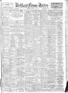 Belfast News-Letter Saturday 03 August 1946 Page 1