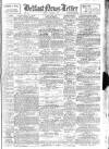 Belfast News-Letter Friday 03 January 1947 Page 1
