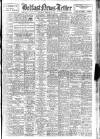 Belfast News-Letter Saturday 22 February 1947 Page 1
