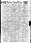 Belfast News-Letter Thursday 10 April 1947 Page 1