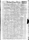 Belfast News-Letter Saturday 12 April 1947 Page 1