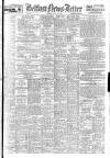Belfast News-Letter Tuesday 29 July 1947 Page 1