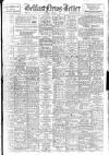 Belfast News-Letter Saturday 09 August 1947 Page 1