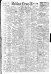 Belfast News-Letter Saturday 16 August 1947 Page 1