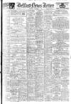 Belfast News-Letter Thursday 04 September 1947 Page 1