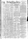 Belfast News-Letter Wednesday 24 September 1947 Page 1