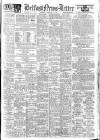 Belfast News-Letter Thursday 19 February 1948 Page 1