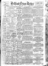 Belfast News-Letter Monday 05 April 1948 Page 1