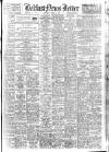 Belfast News-Letter Saturday 10 April 1948 Page 1