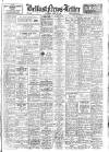 Belfast News-Letter Saturday 22 April 1950 Page 1