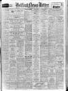 Belfast News-Letter Saturday 02 August 1952 Page 1
