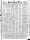 Belfast News-Letter Saturday 21 March 1953 Page 1