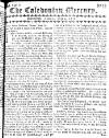 Caledonian Mercury Tue 04 Jul 1732 Page 1