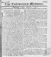 Caledonian Mercury Tue 12 Aug 1735 Page 1