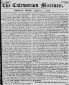 Caledonian Mercury Mon 23 Aug 1736 Page 1