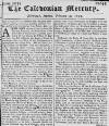 Caledonian Mercury Mon 14 Feb 1737 Page 1