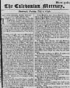 Caledonian Mercury Tue 01 Jul 1740 Page 1