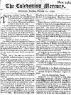 Caledonian Mercury Tue 11 Jan 1743 Page 1
