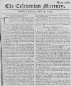 Caledonian Mercury Thu 19 Apr 1744 Page 1