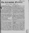 Caledonian Mercury Thu 02 Aug 1744 Page 1