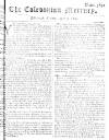 Caledonian Mercury Tue 09 Apr 1745 Page 1