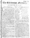Caledonian Mercury Tue 30 Apr 1745 Page 1
