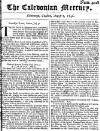 Caledonian Mercury Tue 05 Aug 1746 Page 1
