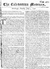 Caledonian Mercury Tue 07 Jul 1747 Page 1