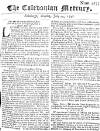 Caledonian Mercury Tue 14 Jul 1747 Page 1
