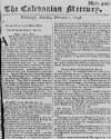 Caledonian Mercury Mon 01 Feb 1748 Page 1