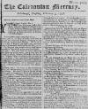 Caledonian Mercury Tue 09 Feb 1748 Page 1