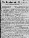 Caledonian Mercury Thu 11 Feb 1748 Page 1