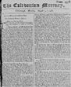 Caledonian Mercury Mon 01 Aug 1748 Page 1