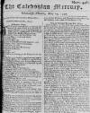 Caledonian Mercury Mon 15 May 1749 Page 1
