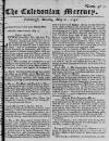 Caledonian Mercury Mon 21 May 1750 Page 1