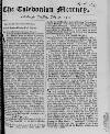 Caledonian Mercury Tue 31 Jul 1750 Page 1