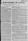 Caledonian Mercury Mon 30 Mar 1752 Page 1