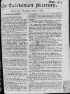 Caledonian Mercury Tue 07 Jul 1752 Page 1