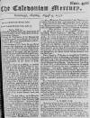 Caledonian Mercury Tue 04 Aug 1752 Page 1