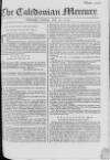 Caledonian Mercury Tuesday 10 July 1753 Page 1